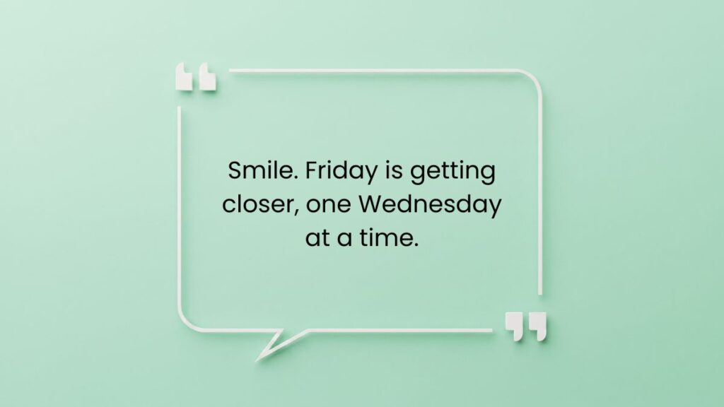 positive funny wednesday quotes