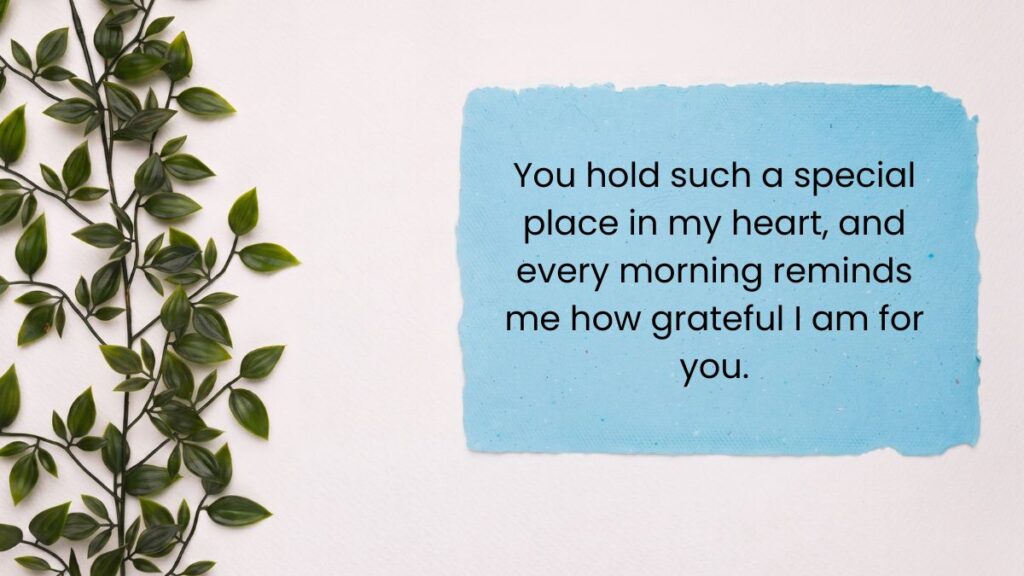 Light blue paper card next to green climbing vines featuring best morning quotes for him.
