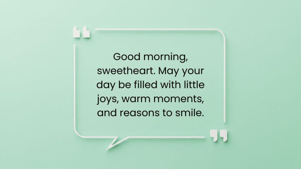 Mint green speech bubble frame featuring a sweet good morning message for my wife to start her day.