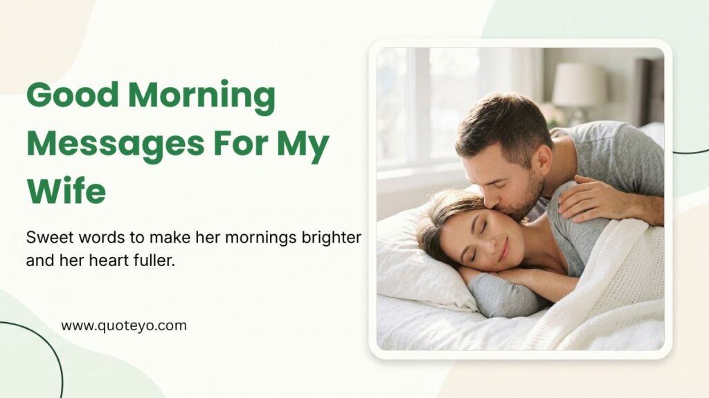 A husband kissing his smiling sleeping spouse with good morning message to my wife text graphic.