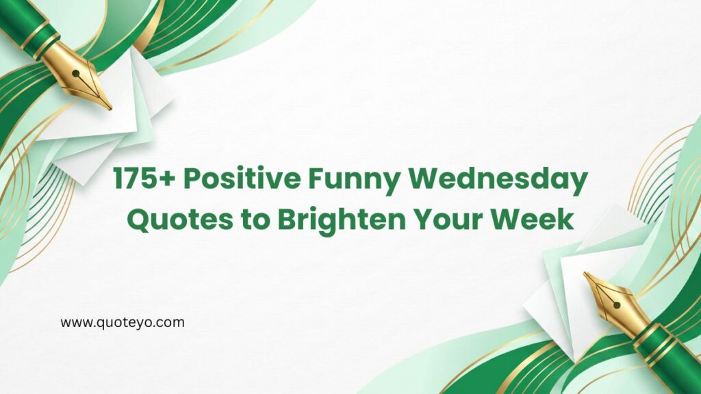 positive funny wednesday quotes