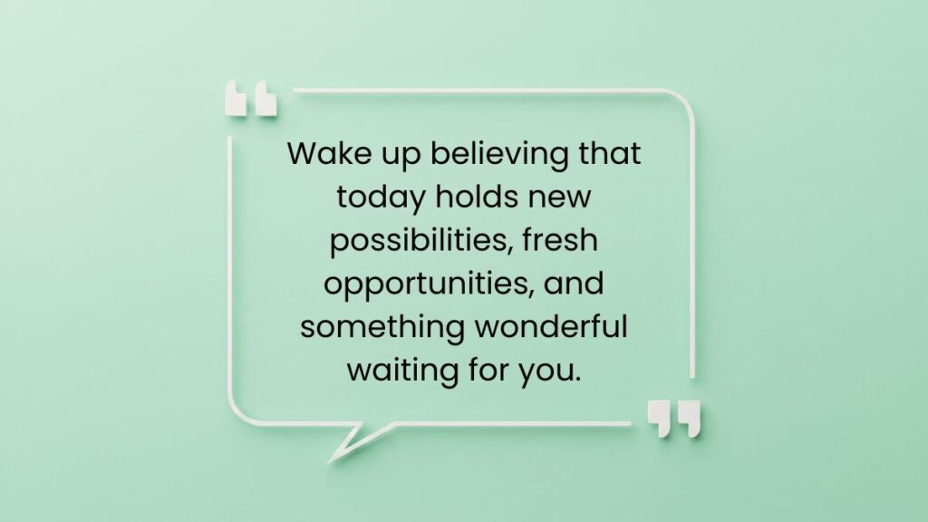 Light green speech bubble background containing positive good morning messages for friends to start their day.