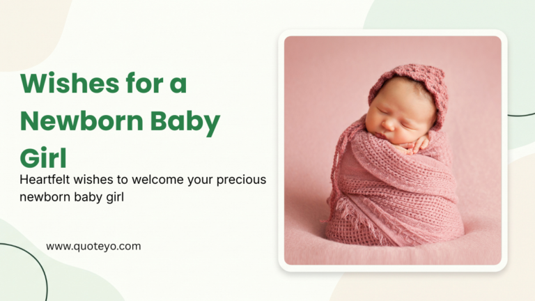 200+ Wishes for a Newborn Baby Girl to Celebrate Her Arrival