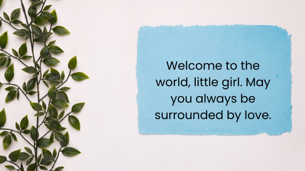Welcome wishes for a newborn baby girl