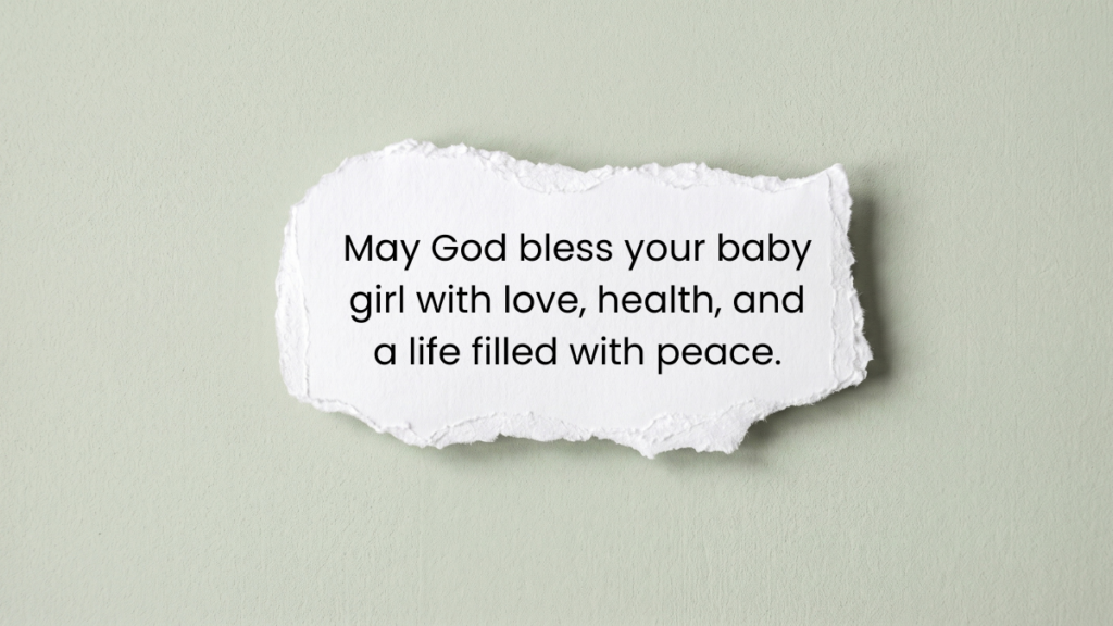 Blessings and prayers for a newborn baby girl